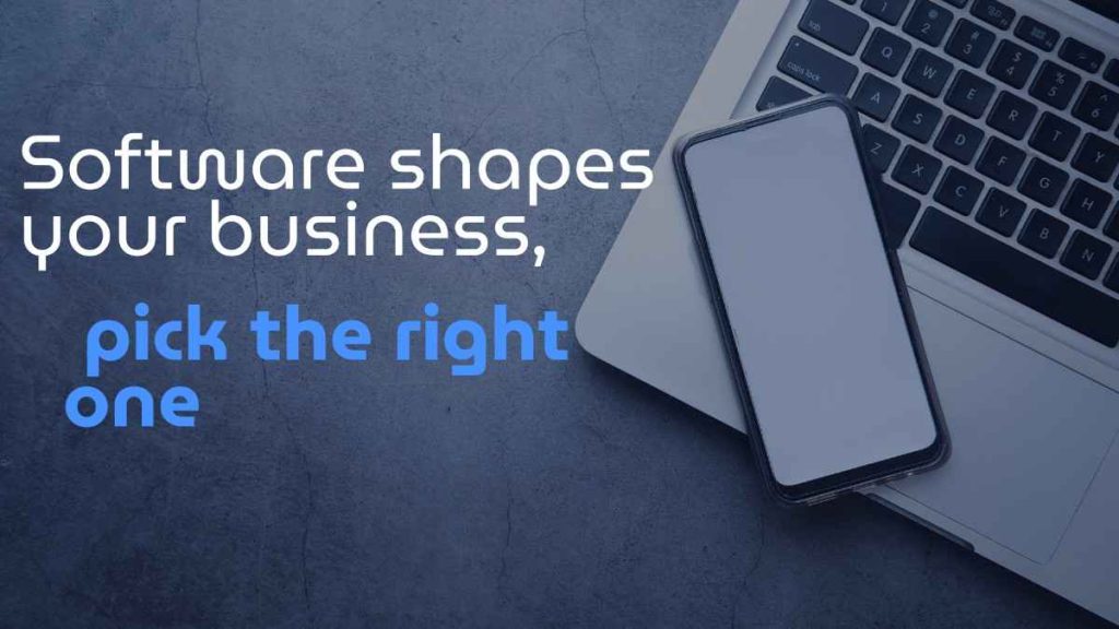 choose the right software