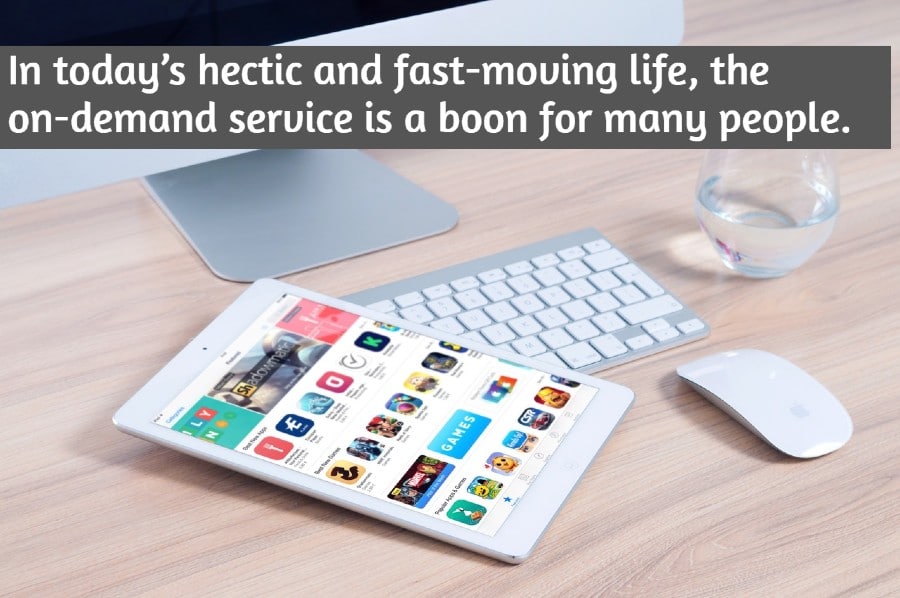 ondemand-service-is-a-boon | iScripts Blog How to Get Into the On-Demand Economy