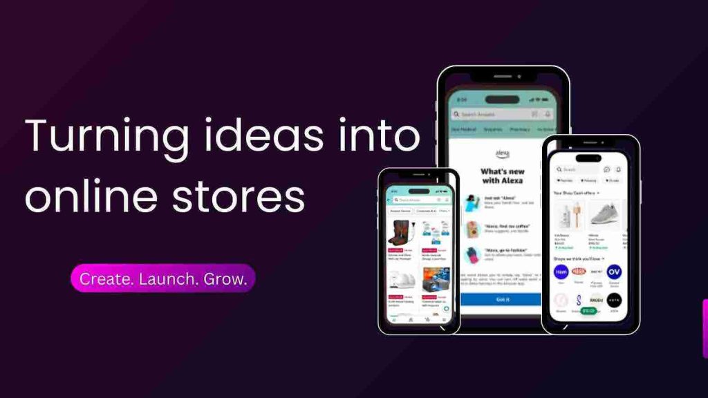 Turning ideas into online stores