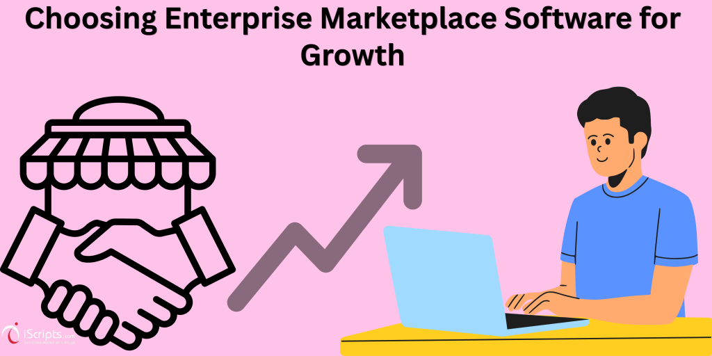 Enterprise Marketplace Software for Long-Term Growth