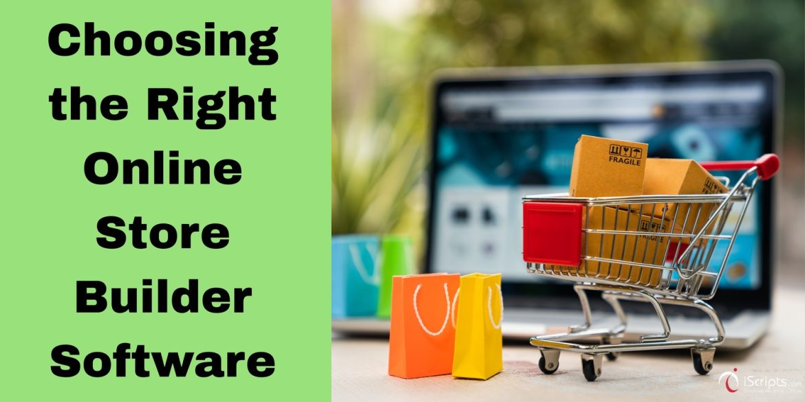 Choose Online Store Builder Software