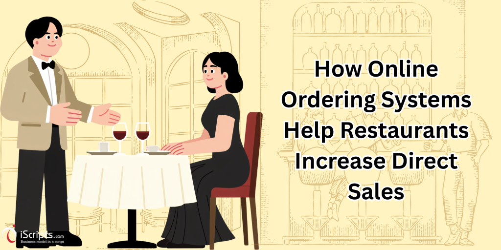 Online Ordering Systems Increase Restaurant Direct Sales
