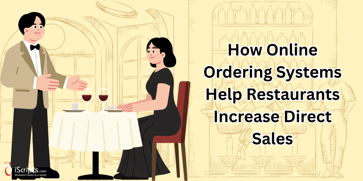 Online Ordering Systems Increase Restaurant Direct Sales