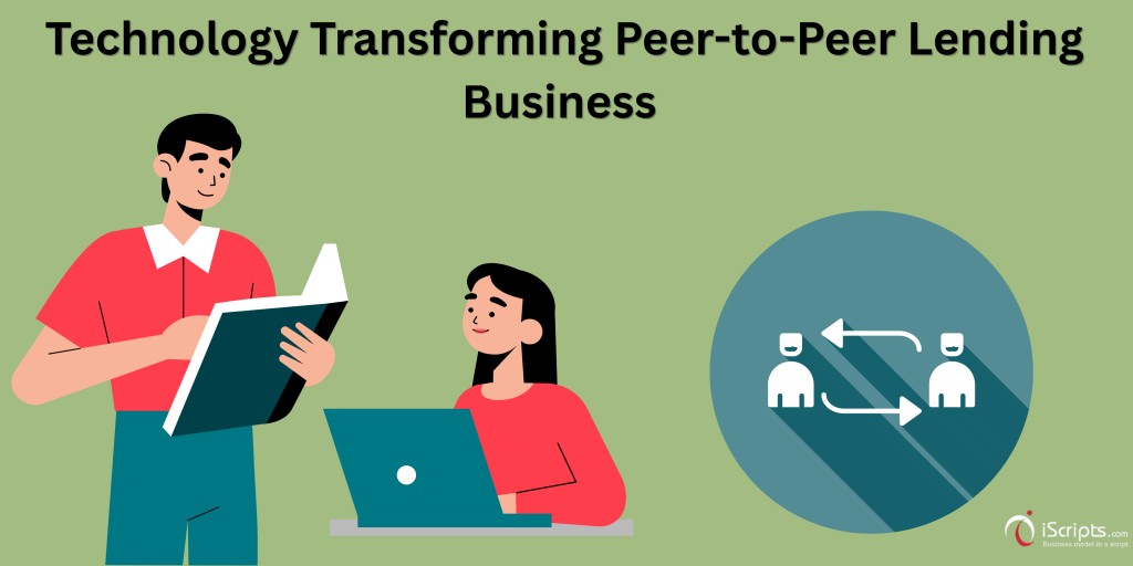 How Technology Is Transforming the P2P Lending Business