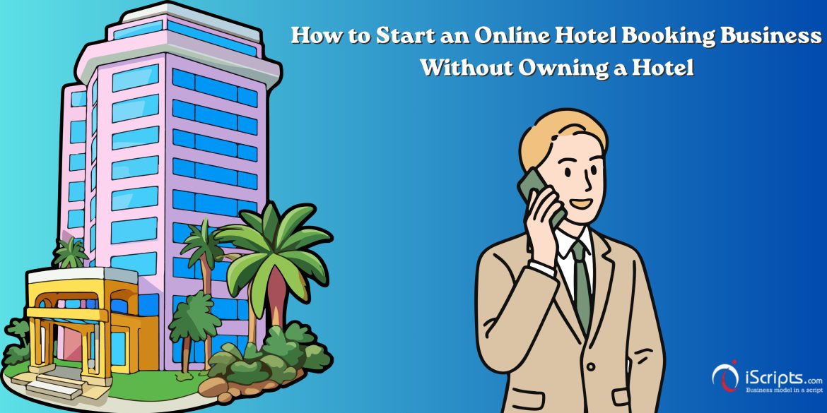 Cartoon of a tall pink hotel with palm trees and a man on the phone against a blue gradient, illustrating starting an online hotel booking business.
